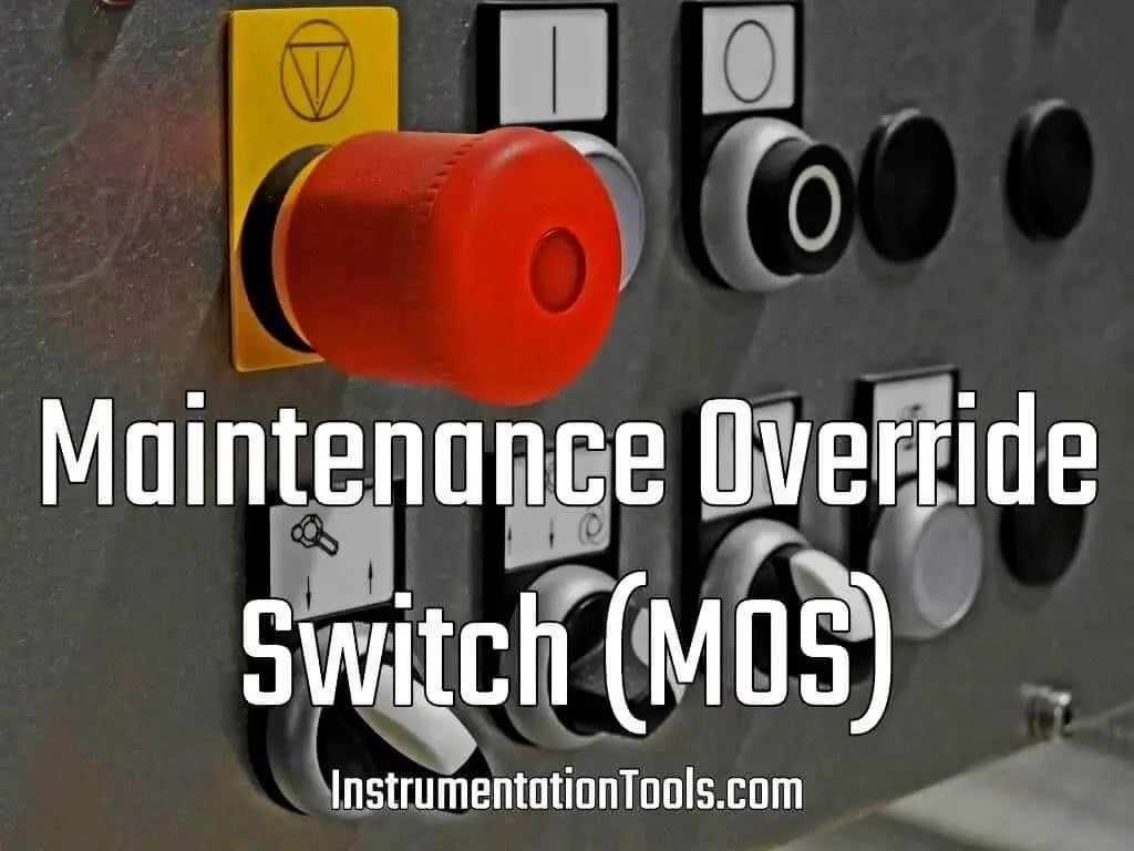 Understanding the Maintenance Override Switch (MOS) – ControlTech Supply  Limited